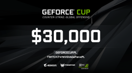 Międzynarodowy turniej NVIDIA GEFORCE CUP 2017 - pula nagród 30 000USD! LIFESTYLE, IT i technologie - Ruszają zapisy do rozgrywek eliminacyjnych online w grze Counter-Strike: Global Offensive. Wielki finał 27 – 28 maja we Wrocławiu.