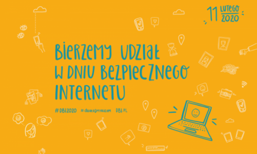 11 lutego 2020 – Dzień Bezpiecznego Internetu – działajmy razem!