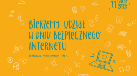11 lutego 2020 - Dzień Bezpiecznego Internetu – działajmy razem! LIFESTYLE, IT i technologie - Happening, konkurs lub zajęcia edukacyjne – jest mnóstwo sposobów, aby włączyć się w obchody Dnia Bezpiecznego Internetu, który odbędzie się już 11 lutego.