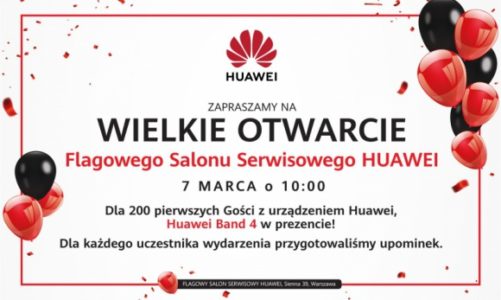 Rusza nowy, flagowy salon serwisowy Huawei w Warszawie