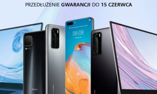 Serwis Huawei wydłuża bezpłatną usługę door-to-door do końca maja