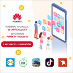 Nowe aplikacje w akcji „Pobieraj i wygrywaj” od Huawei – do zdobycia Punkty